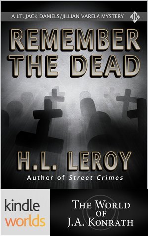 Remember the Dead (Jack Daniels and Associates; Jack Daniels/Jillian Varela Mysteries #2)