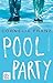 Poolparty: Roman