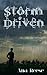 Storm Driven by Ana Reese