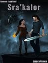 Sra'kalor (Ashwood Falls #1) Sra'kalor (Ashwood Falls #1)