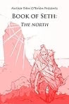 The North (Book of Seth: A Fallen Chronicles Book #1)