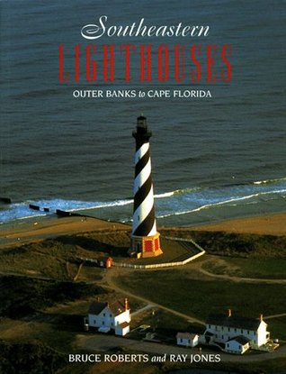Southeastern Lighthouses: Outer Banks to Cape Florida (Lighthouse Series)