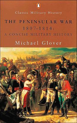 The Peninsular War, 1807-1814 (Paperback)