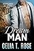 Dream Man (Executive Women in Love Book 1)