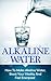 Alkaline Water by Andrew Young