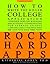 Rock Hard Apps: How To Write A Killer College Application