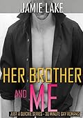 Her Brother and Me