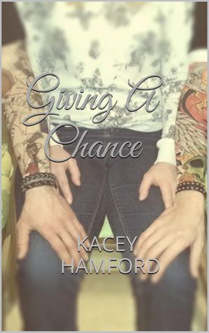 Giving a Chance (Chance, #2)