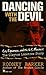 Dancing with the Devil