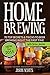 Home Brewing by Jason Scotts