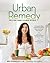 Urban Remedy: The 4-Day Hom...