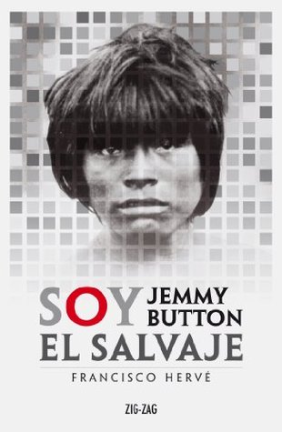 Soy Jemmy Button el salvaje (Paperback)