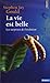 La Vie est belle by Stephen Jay Gould La Vie est belle by Stephen Jay Gould