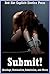Submit! (Bondage, Domination, Submission, and More): Five Explicit Erotica Stories