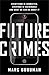 Future Crimes