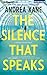 The Silence That Speaks