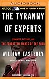 Tyranny of Experts, The by William Easterly