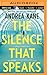 The Silence That Speaks