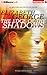 The Edge of the Shadows