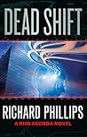 Dead Shift by Richard   Phillips