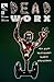 Deadworx Issue #1