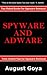 Spyware and Adware: Time-tested Tips for Spyware Removal
