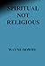 Spiritual Not Religious
