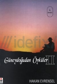 GÜNEYDOĞU'DAN ÖYKÜLER-II