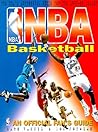Nba Basketball: An Official Fan's Guide