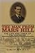 The Man From Mars Hill The Life and Times of T. B. Larimore by J.M. Powell