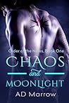 Chaos and Moonlight (Order of the Nines, #1)