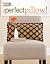 The Perfect Pillow! by Mary Beth Temple