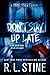 Don't Stay Up Late: A Fear Street Novel (Fear Street Relaunch, #2)