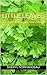 Little Leaves: Intensive Gardening Goes Micro