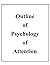 Outline of Psychology of Attention