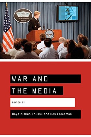 War and the Media: Reporting Conflict 24/7 (Hardcover)