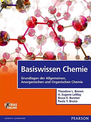 Basiswissen Chemie: Grundlagen der Allgemeinen, Anorganischen und Organischen Chemie (Pearson Studium - Chemie) (German Edition)