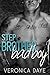 Stepbrother Bad Boy by Veronica Daye