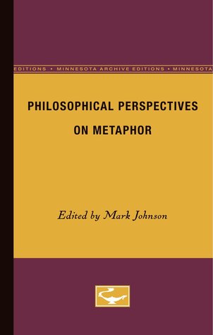 Philosophical Perspectives on Metaphor
