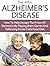 Alzheimer’s Disease: A Care...