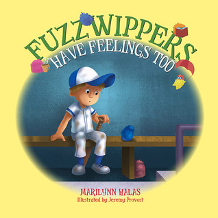 Fuzzwippers Have Feelings Too