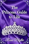 The Princess Guide to Life