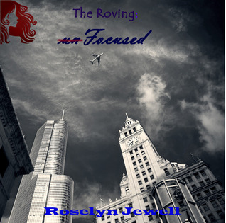 unFocused (The Roving #1)