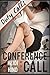 Conference Call (Boss Secretary Exhibitionist Erotica)