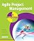 Agile Project Management in easy steps: For speedy results