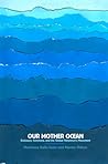 Our Mother Ocean:...