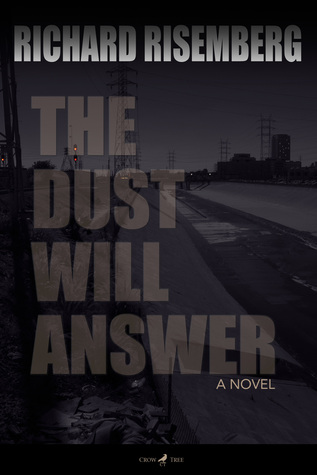 The Dust Will Answer (Kindle Edition)
