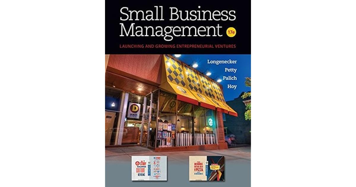 Small Business Management Launching Growing Entrepreneurial Ventures