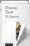 El jilguero by Donna Tartt