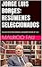 JORGE LUIS BORGES: RESÚMENES SELECCIONADOS: COLECCIÓN RESÚMENES UNIVERSITARIOS Nº 261 (Spanish Edition)